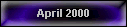 April 2000