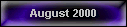 August 2000