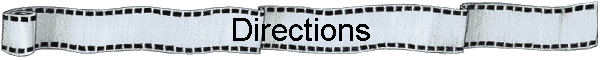 Directions