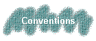 Conventions