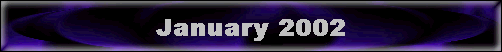 January 2002