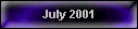 July 2001