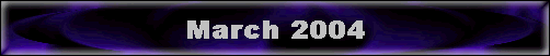 March 2004
