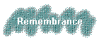 Remembrance