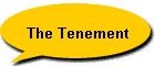 The Tenement