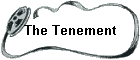 The Tenement